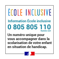 école inclusive numéro vert 0 805 805 110